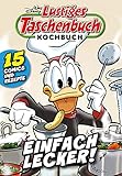 Lustiges Taschenbuch Kochbuch 01: Einfach lecker
