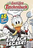 Lustiges Taschenbuch Kochbuch 01: Einfach lecker