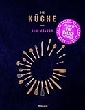 Die Küche: Mit über 120 Rezepten