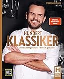Hundert Klassiker: Deine Lieblingsrezepte - einfach gemacht! (Gräfe und Unzer Einzeltitel)