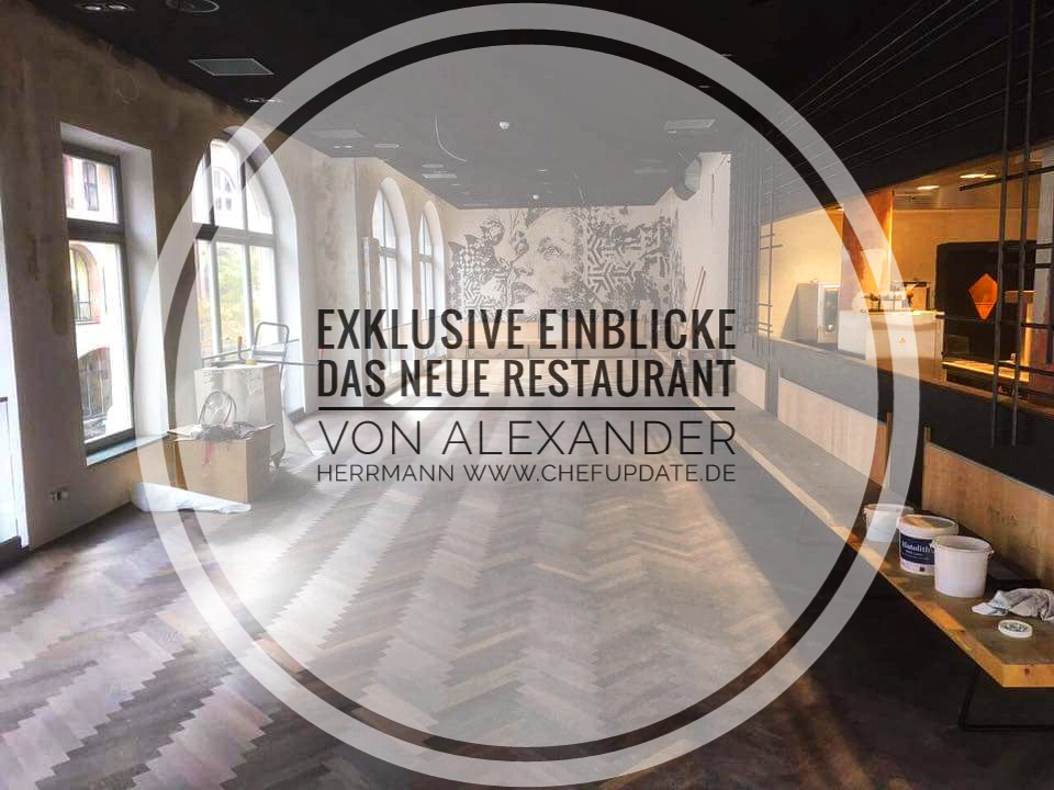 Alexander Herrmann mit Exklusiven Bildern von seinem neuen Restaurant
