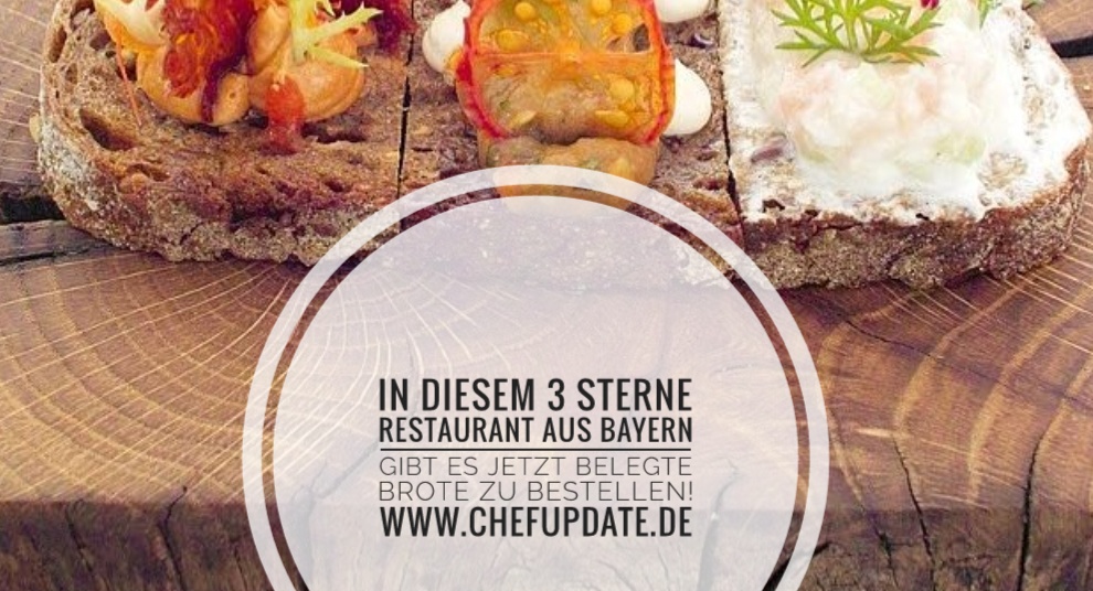 In diesem 3 Sterne Restaurant aus Bayern gibt es jetzt belegte Brote zu bestellen!