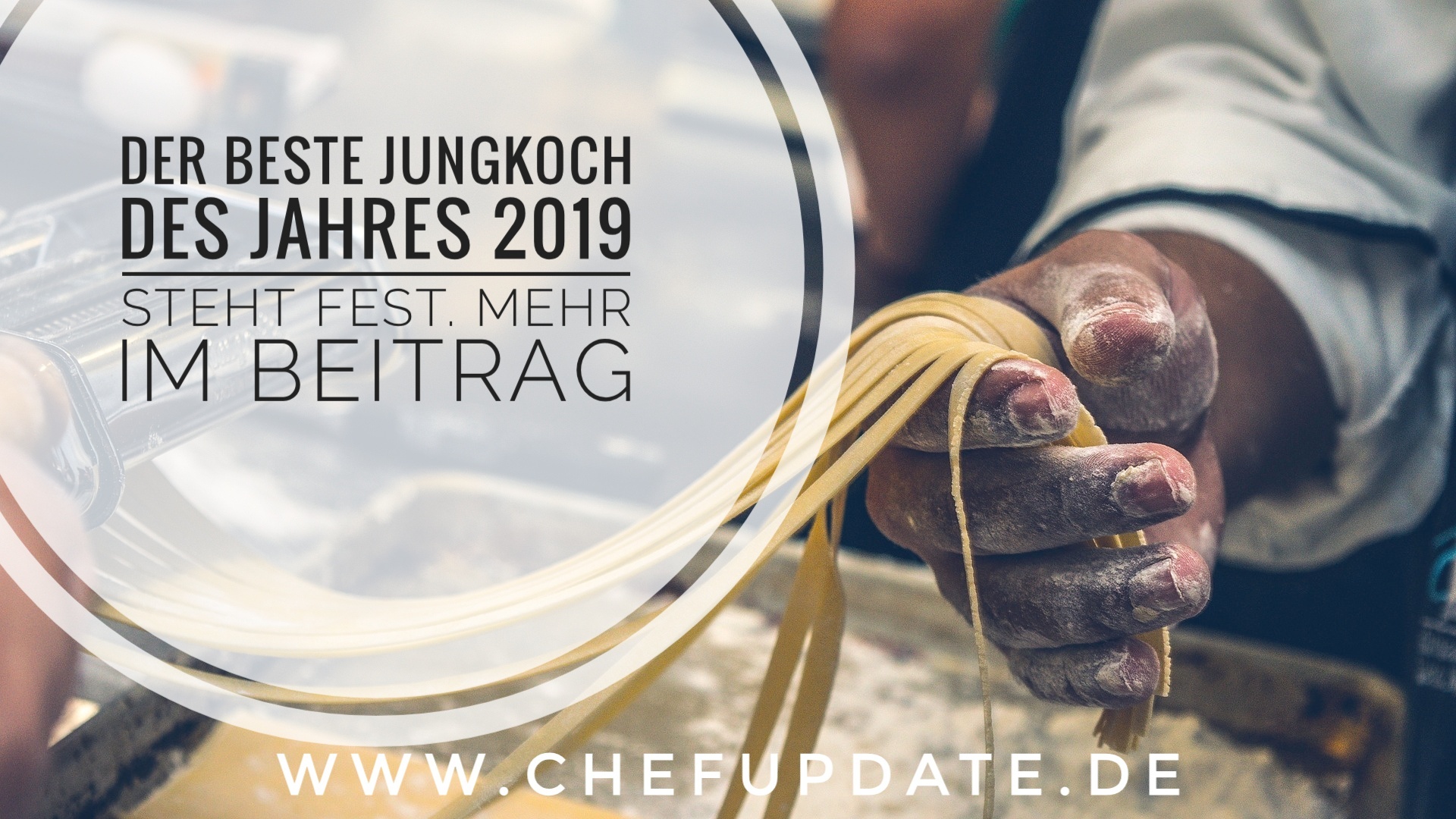 Der beste Jungkoch 2019 steht fest! – Mehr im Beitrag