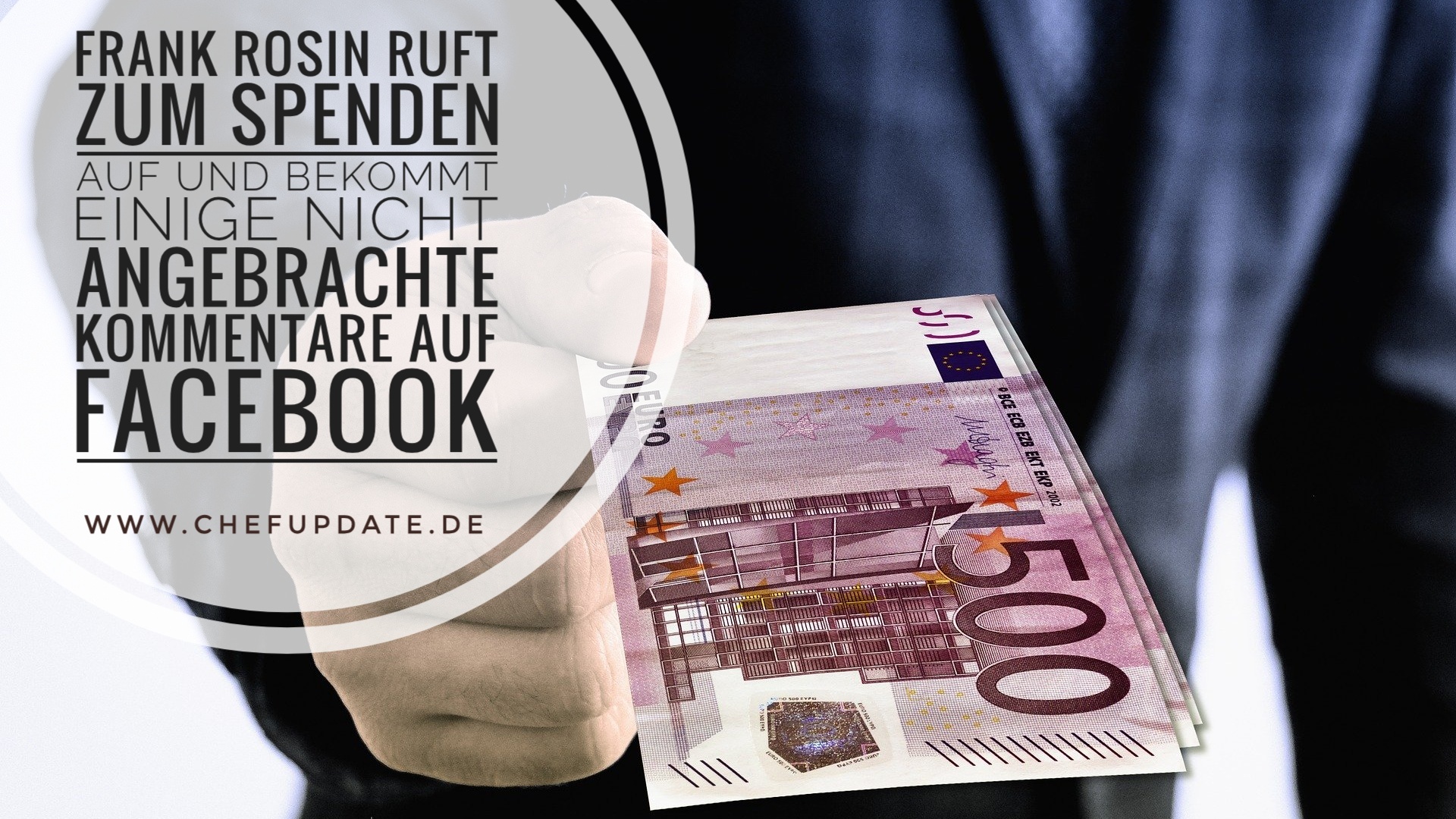 Frank Rosin ruft zum spenden auf und bekommt einige nicht angebrachte Kommentare auf Facebook