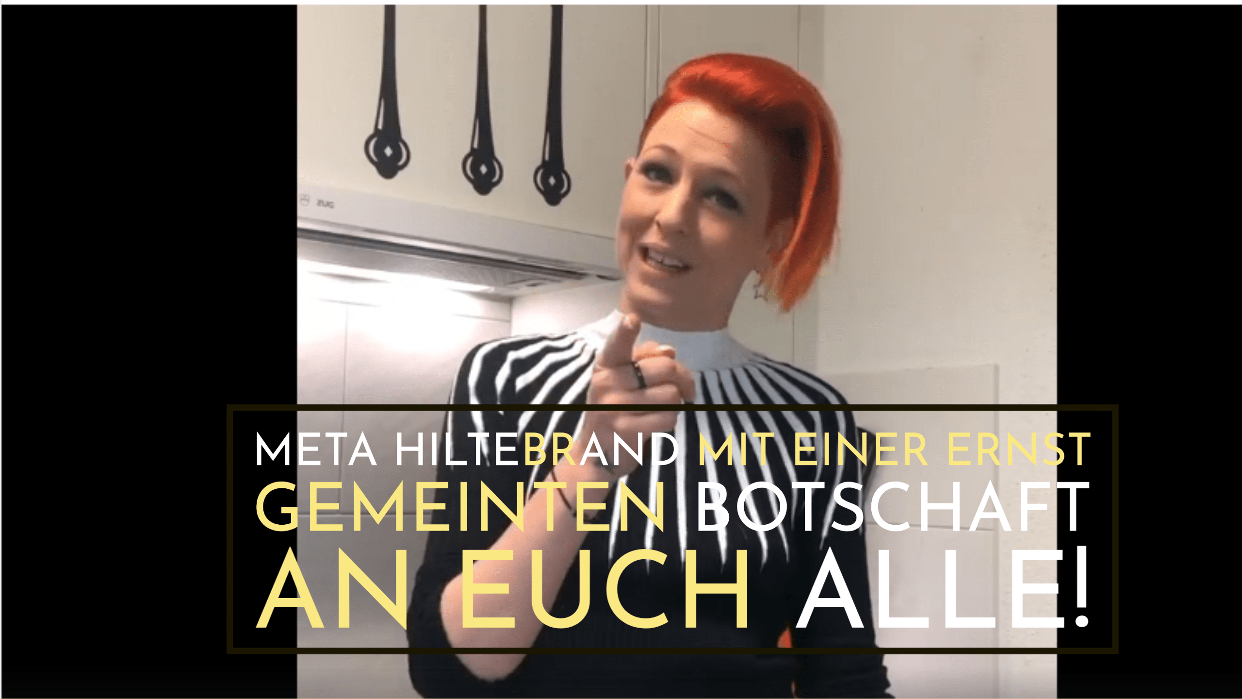 Meta Hiltebrand mit einer ERNST gemeinten Botschaft an euch alle!