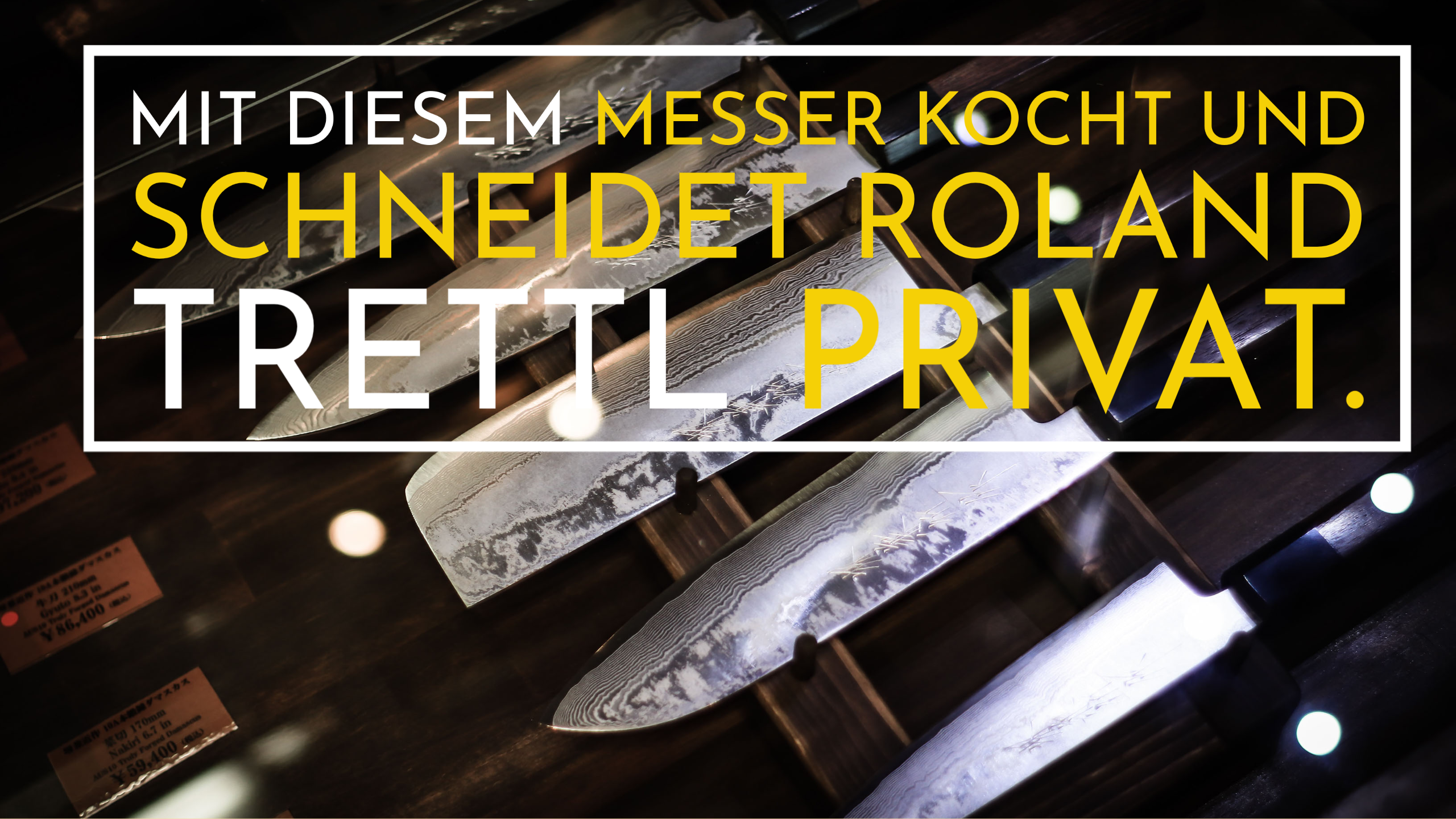 Mit diesem Messer kocht und schneidet Roland Trettl privat.