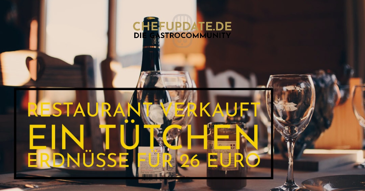 Restaurant verkauft ein Tütchen Erdnüsse für 26 Euro