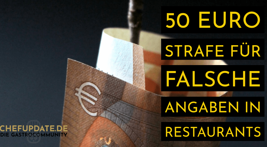 50 Euro Strafe für falsche Angaben in Restaurants