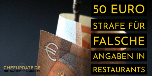 50 Euro Strafe für falsche Angaben in Restaurants