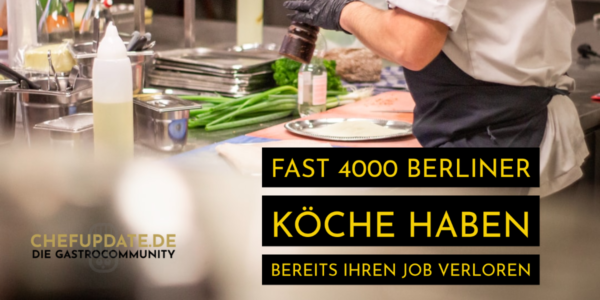 Fast 4000 Berliner Köche haben bereits ihren Job verloren