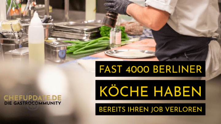 Fast 4000 Berliner Köche haben bereits ihren Job verloren