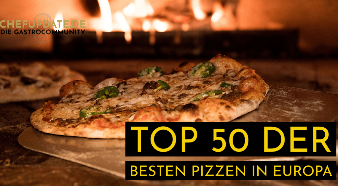 Top 50 der besten Pizzen in Europa