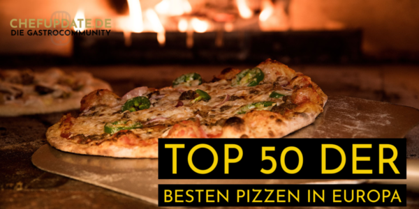 Top 50 der besten Pizzen in Europa