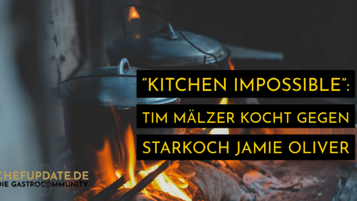 “Kitchen Impossible”: Tim Mälzer kocht gegen Starkoch Jamie Oliver