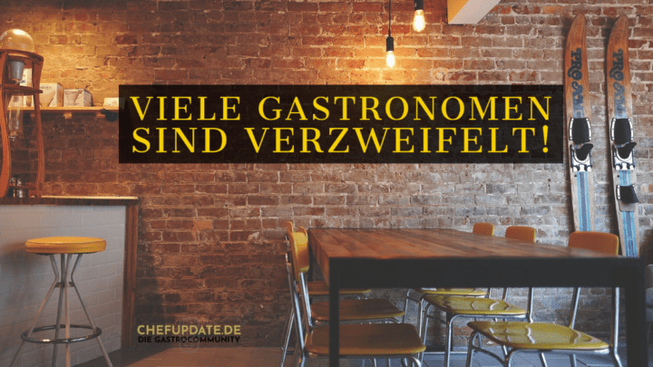 Viele Gastronomen sind verzweifelt!