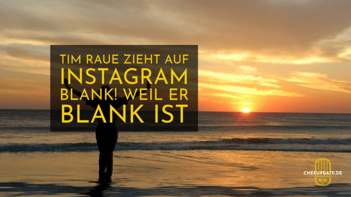 Tim Raue zieht auf Instagram blank! Weil er blank ist